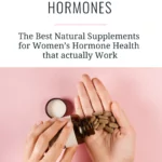 text that says Supplements for Hormones - The best Supplements for Hormones and a bottle of supplements on a pink background